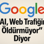 Firefly_Google- “AI, Web Trafiğini Öldürmüyor” Diyor 197961