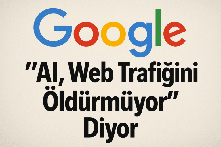 Firefly_Google- “AI, Web Trafiğini Öldürmüyor” Diyor 197961